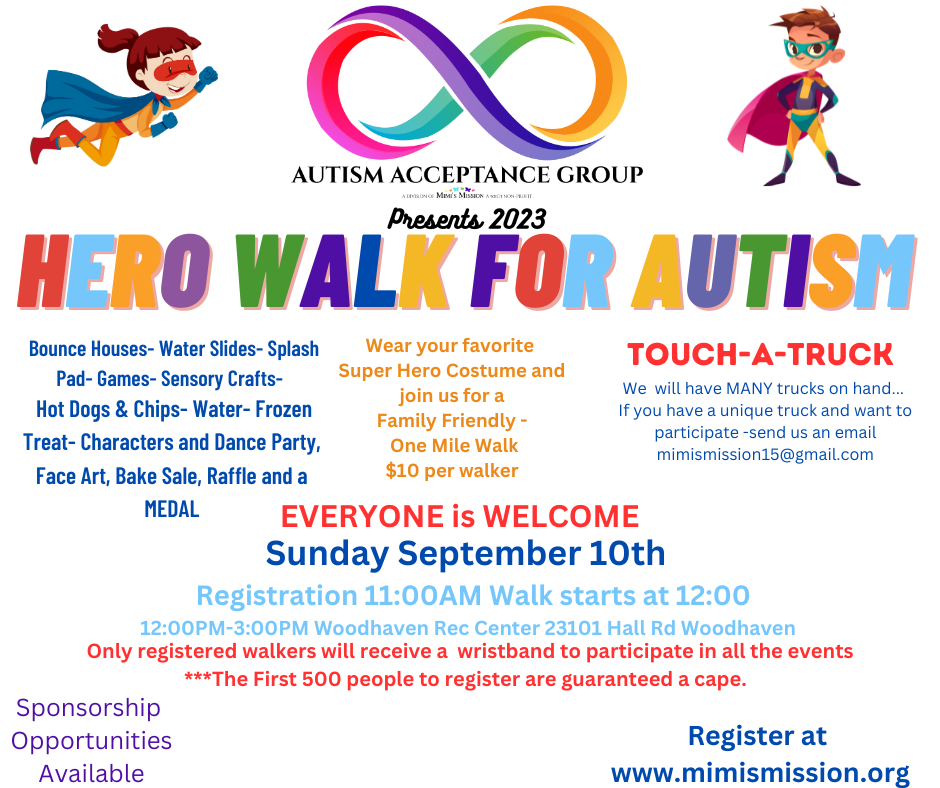 Autism Acceptance Group presents 2023 Hero Walk for autism. Sunday, September 10th from 12pm-3pm, registration begins at 11am. You must register to attend. Held at Woodhaven Rec Center, 23101 Hall Rd in Woodhaven. First 500 people registered are guaranteed a cape.